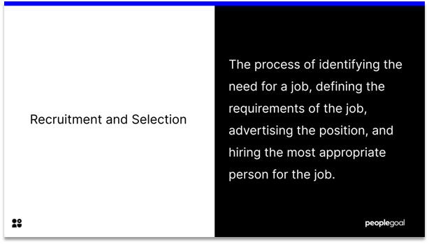 What is Recruitment and Selection