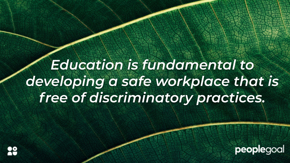 Education is fundamental to preventing disparate treatment