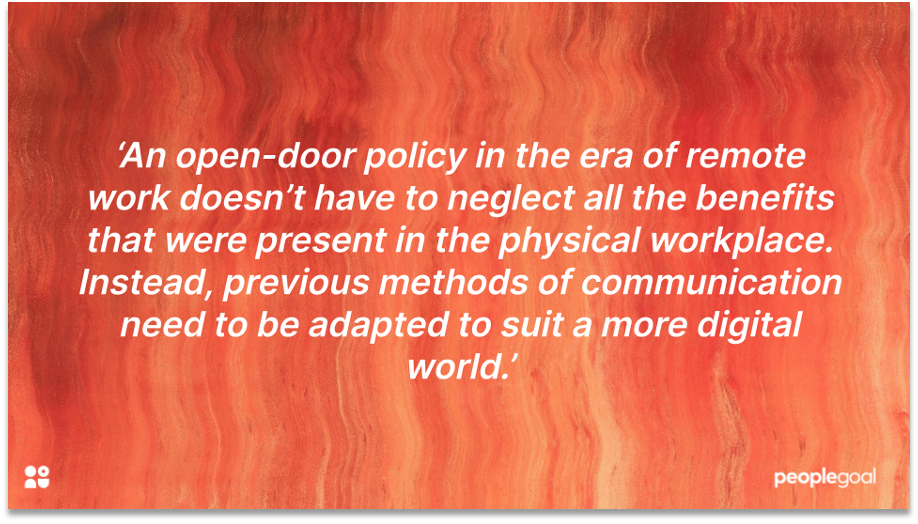 open door policy adapt to suit a digital world