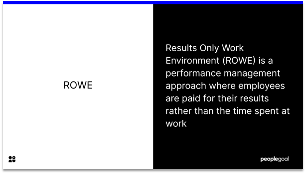 ROWE - definition of ROWE