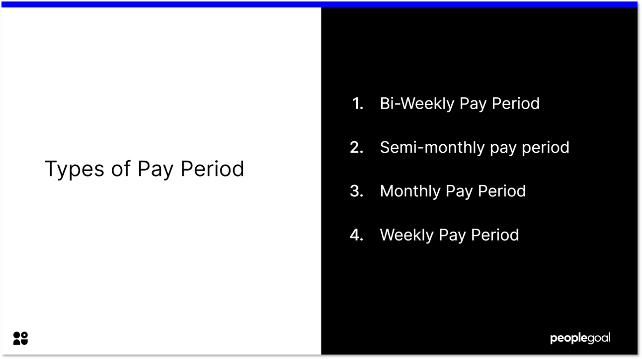 What is pay Period Types