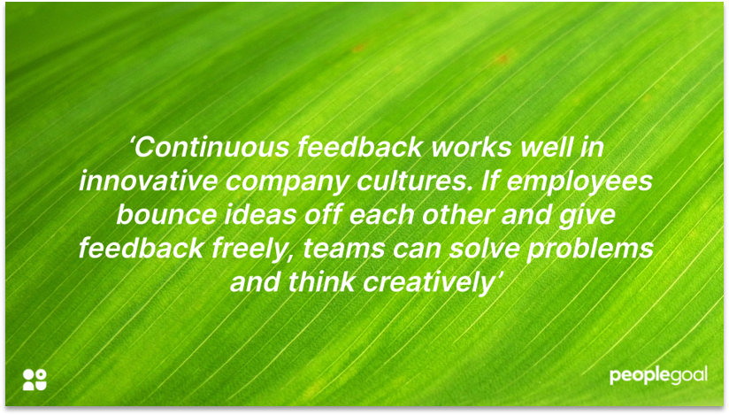 Continuous Feedback and Innovative Company Culture
