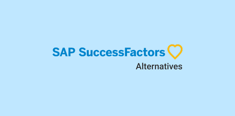 SAP SuccessFactors Alternatives and Competitors: 10 Best Tools You Can Use